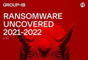 Ransomware Uncovered 2021/2022