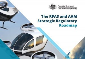 The RPAS and AAM Strategic Regulatory Roadmap