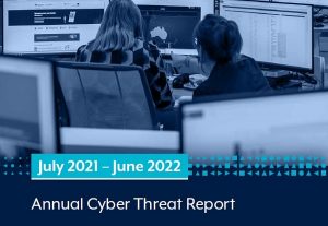 Annual Cyber Threat Report, July 2021- June 2022