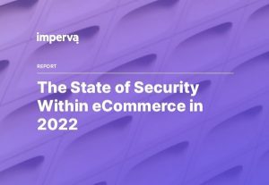 The State of Security Within eCommerce 2022