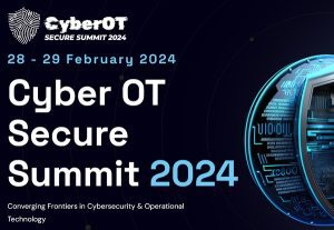 Cyber OT Secure Summit 2024, Dubai 600x413