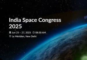 India Space Congress 2025 MP