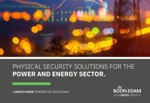 Physical Security Solutions for the Power and Energy Sector