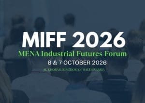 MENA Industrial Futures Forum - MP