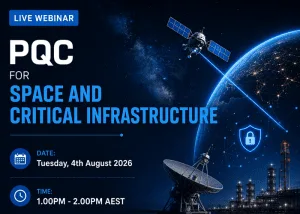 PQC for Space and Critical Infrastructure_700x500